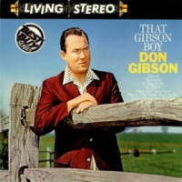Don Gibson - That Gibson Boy